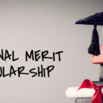 Unveiling the National Merit Scholarship: Fostering Academic Excellence and Shaping Future Leaders